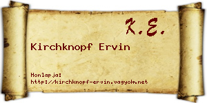 Kirchknopf Ervin névjegykártya